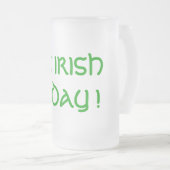 今日はアイルランド人だ! フロストグラスビールジョッキ (正面右)