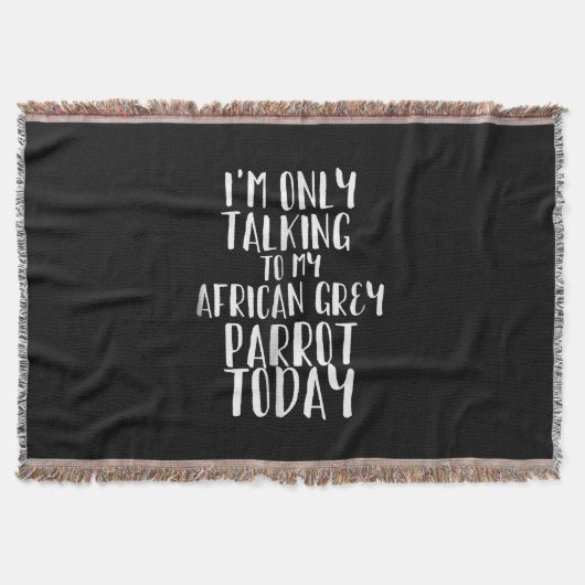 今日はアフリカ産のオウムと話しているだけだ スローブランケット (正面)