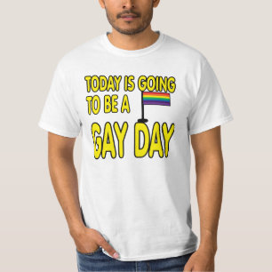 今日はゲイ日。 Tシャツ