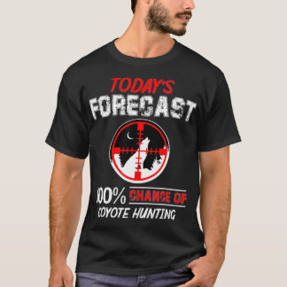 今日はコヨーテ狩りの100のチャンスを先取り Tシャツ