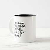 今日はコーヒーや中指が足りない ツートーンマグカップ (正面左)