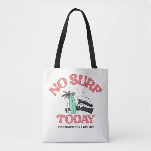 今日はサーフィンなし トートバッグ (正面)