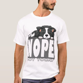 今日はダメだよ かわいいボーダーコリーの寝顔 Tシャツ