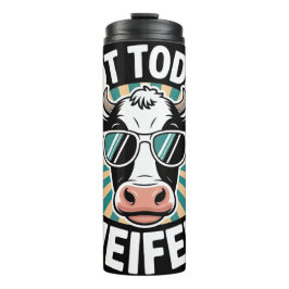 今日はダメよ、牝牛 タンブラー