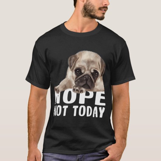 今日はダメ Tシャツ (正面)