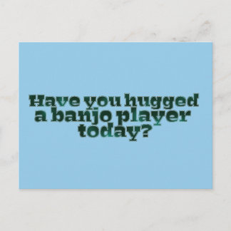 今日はバンジョー選手を抱き締めた？ ポストカード