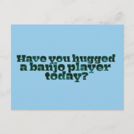 今日はバンジョー選手を抱き締めた？ ポストカード (正面)
