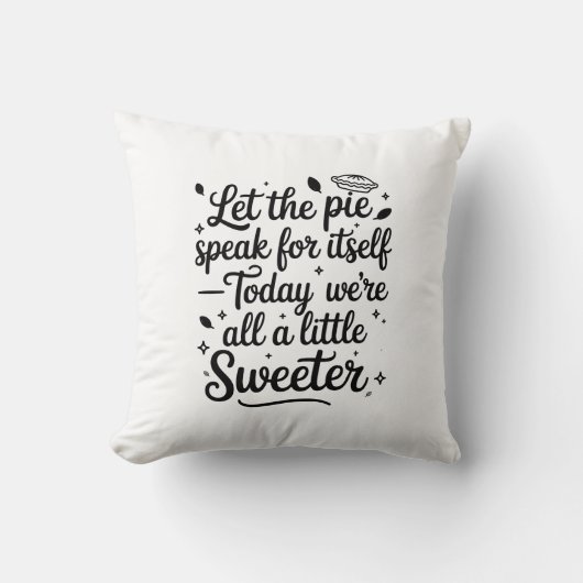 今日はパイ話を独り占めにしなさい クッション (正面)