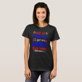 今日はパパを連れ戻す Tシャツ (正面フル)