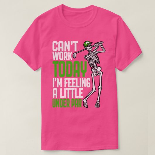今日はパー感じゴルフで少し仕事ができない Tシャツ (デザイン正面)