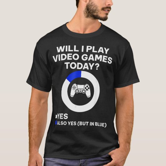 今日はビデオゲームをするのか Funny Gamer ゲーミング Tシャツ (正面)