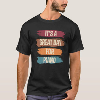 今日はピアノ素晴らしの日だ Tシャツ