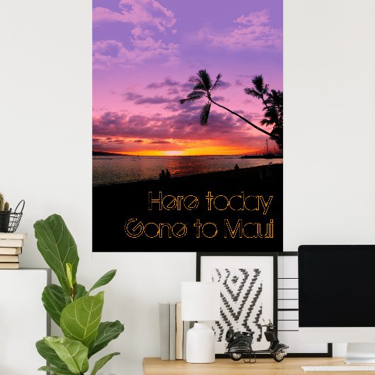 今日はマウイに行った ポスター (ホームオフィス)