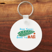 今日はマウイTシャツに行った キーホルダー (正面)