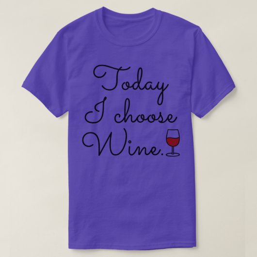 今日はワインを選ぶ Tシャツ (デザイン正面)