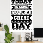 今日は一日素晴らしになやる気を起こさせるる ポスター (ホームオフィス)