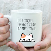 「今日は世界を征服しよう!でもまずはコーヒー」 コーヒーマグカップ
