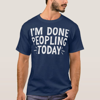 今日は人付き合いが嫌だ Tシャツ