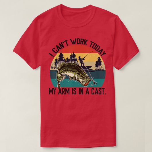 今日は仕事できない腕がキャスト魚釣り Tシャツ (デザイン正面)