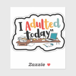 今日は仕事で大歓迎 シール