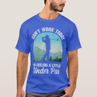今日は仕事にならない ゴルフをする元気もないしね ゴルフ Tシャツ