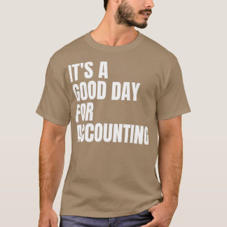 今日は会計の好い日だ Tシャツ