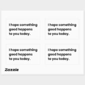 今日は何か良いことが起こることを願う 長方形シール (シート)