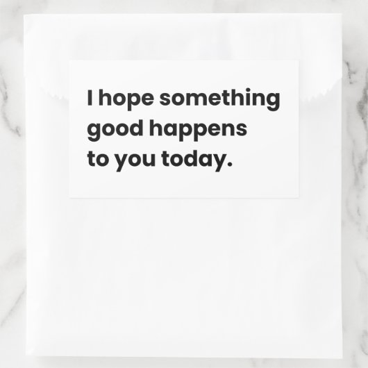 今日は何か良いことが起こることを願う 長方形シール (バッグ)