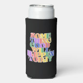 今日は何か良いことが起こるやる気を起こさせる。 スリム缶クーラー (Seltzer裏面)