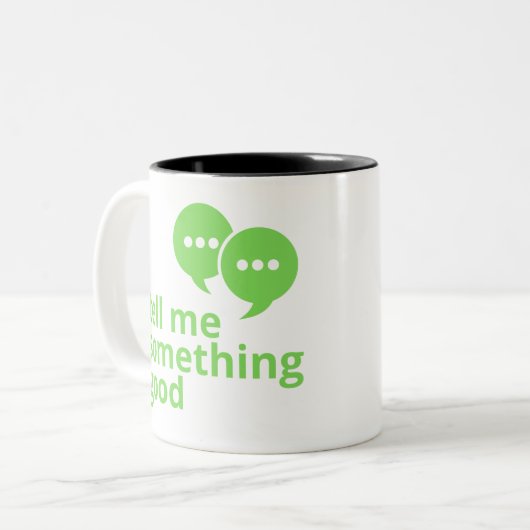 今日は何か良いことを言え! ツートーンマグカップ (正面左)