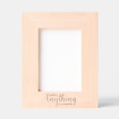 今日は何でも可能だ レーザー彫刻フレーム (正面)