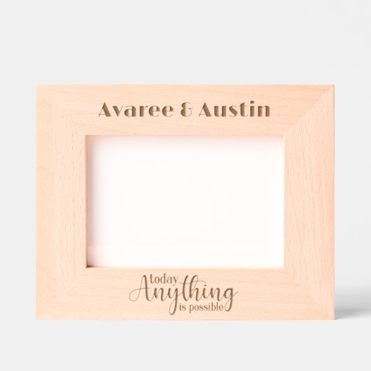 今日は何でも可能だ レーザー彫刻フレーム (正面)