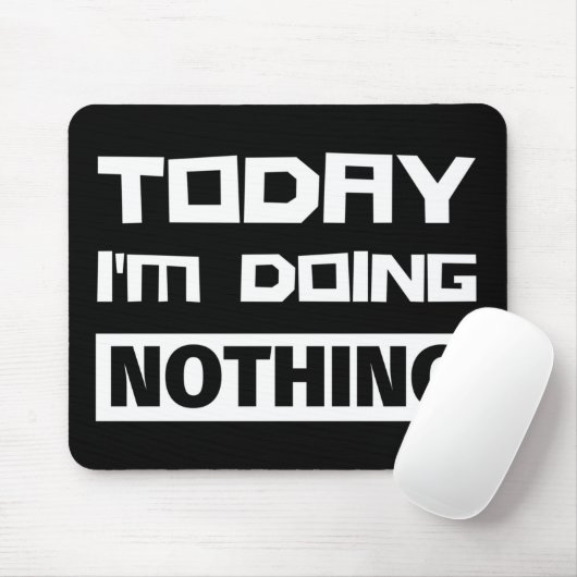 今日は何もしてない マウスパッド (マウス)