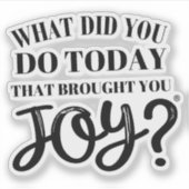 今日は何をしたの喜び® シール (正面)