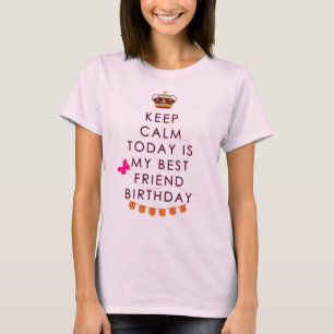 今日は保私の友最高の人の誕生日 Tシャツ
