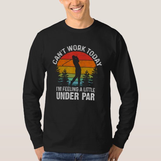 今日は働けな感じい私は少しPar Go未満 Tシャツ (正面)