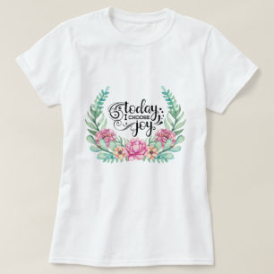 今日は僕が喜びを選ぶ フローラ Tシャツ