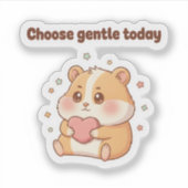 今日は優しさを選択 – かわいいハムスターのモチベーション シール (正面)