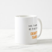 今日は化学を学ぶのに最適な日だ、化学教師よ！ コーヒーマグカップ (正面右)