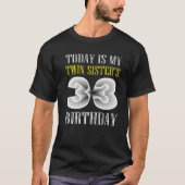 今日は双子のお姉さんの33歳の誕生日パーティー33Y Tシャツ (正面)