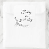 今日は君の一日だ スクエアシール (バッグ)