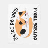 今日は外は人が多すぎる フリースブランケット (正面)