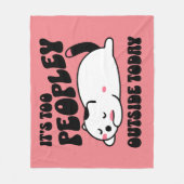 今日は外は人が多すぎる フリースブランケット (正面)