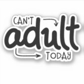 今日は大人おもしろいにならない白黒引用文ことわざ シール (正面)