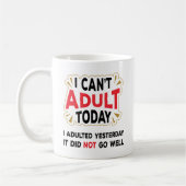 今日は大人にならない – 大人おもしろい引用文コーヒーマグ コーヒーマグカップ (左)