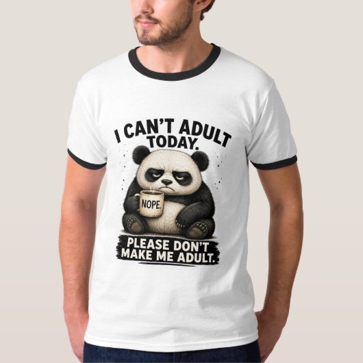 今日は大人になるのが無理 – パンダの面白いサルカスティックコーヒー Tシャツ (正面)