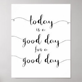 今日は好い日だやる気を起こさせる ポスター