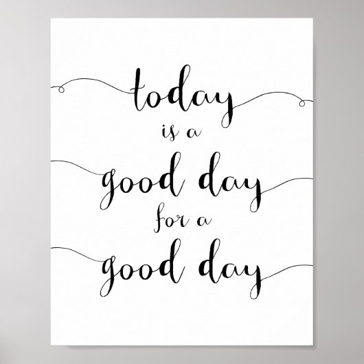 今日は好い日だやる気を起こさせる ポスター (正面)