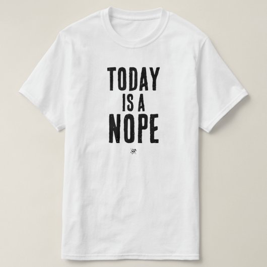 今日は嫌だ Tシャツ (デザイン正面)