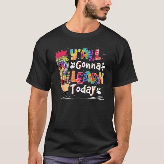 今日は学学校の最初の日 Tシャツ (正面)